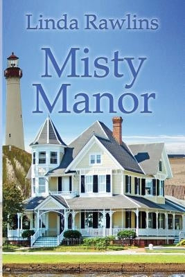 Misty Manor by Rawlins, Linda