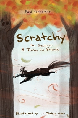 Scratchy the Squirrel by Yanuziello, Paul