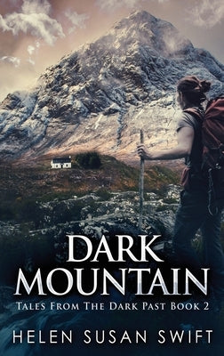 Dark Mountain by Swift, Helen Susan