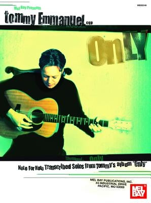 Tommy Emmanuel - Only by Tommy Emmanuel