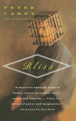 Bliss by Carey, Peter