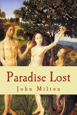 Paradise Lost by Milton, John