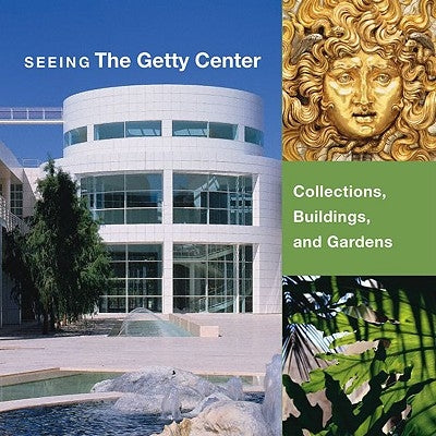 Seeing the Getty Center: Collections, Building, and Gardens Three-Volume Boxed Set by Bomford Et Al, David