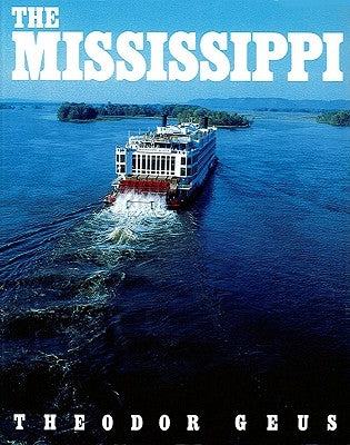 The Mississippi by Geus, Theodor