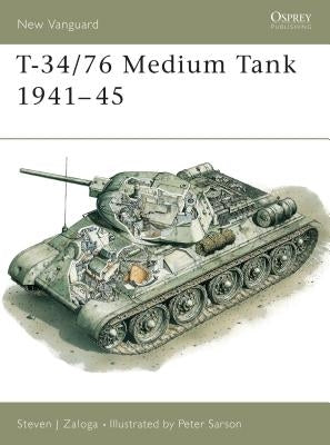 T-34/76 Medium Tank 1941-45 by Zaloga, Steven J.