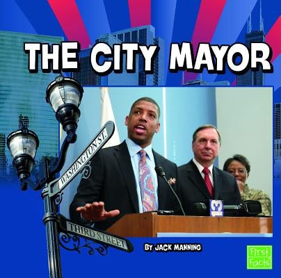 The City Mayor by Manning, Jack