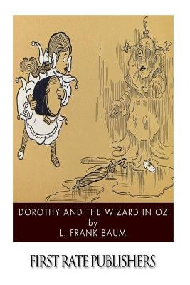 Dorothy and the Wizard in Oz by Baum, L. Frank