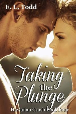Taking the Plunge by Todd, E. L.