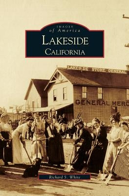 Lakeside California by White, Richard S.