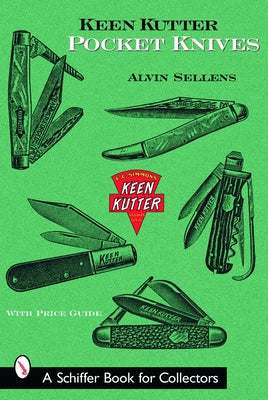 Keen Kutter Pocket Knives by Sellens, Alvin