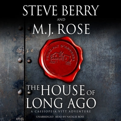 The House of Long Ago: A Cassiopeia Vitt Adventure by Berry, Steve