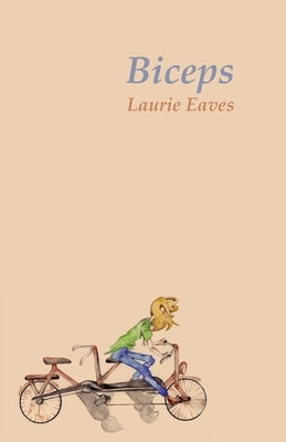 Biceps by Eaves, Laurie