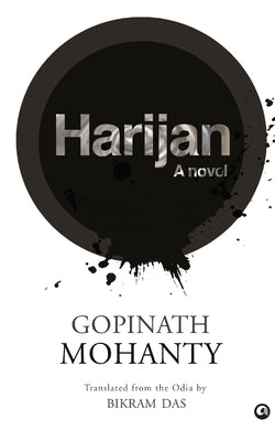 Harijan a Novel by Mohanty, Gopinath