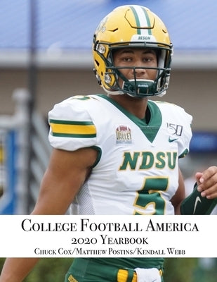 College Football America 2020 Yearbook by Webb, Kendall