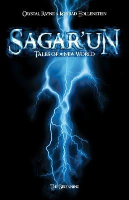 Sagar'un - Tales of a New World by Hollenstein, Konrad