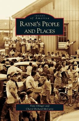 Rayne's People and Places by Olinger, Tony