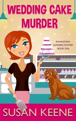 The Wedding Cake Murder by Keene, Susan