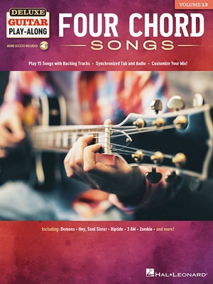 Four Chord Songs: Deluxe Guitar Play-Along Volume 13 by Hal Leonard Corp