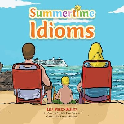 Summertime Idioms by Espanol, Francis