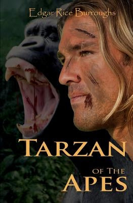 Tarzan of the Apes by Burroughs, Edgar Rice