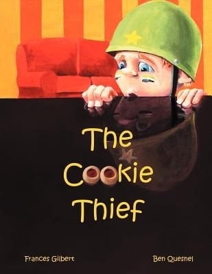 The Cookie Thief by Gilbert, Frances