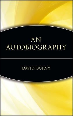 An Autobiography by Ogilvy, David