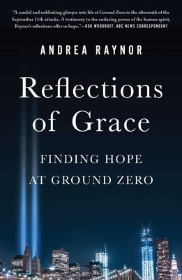 Reflections of Grace by Raynor, Andrea