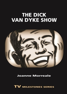 Dick Van Dyke Show by Morreale, Joanne