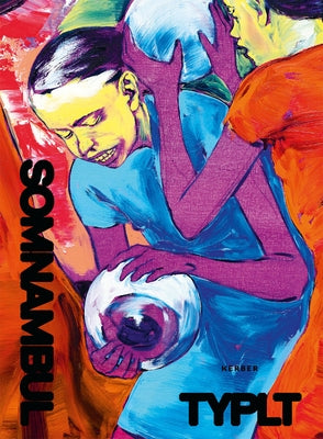 Lubomir Typlt: Somnambul by Typlt, Lubomir