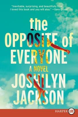 The Opposite of Everyone LP by Jackson, Joshilyn