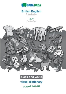 BABADADA black-and-white, British English - Persian Dari (in arabic script), visual dictionary - visual dictionary (in arabic script): British English by Babadada Gmbh