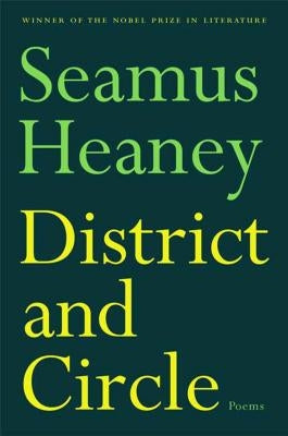 District and Circle by Heaney, Seamus