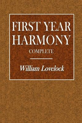 First Year Harmony - Complete by Lovelock, William