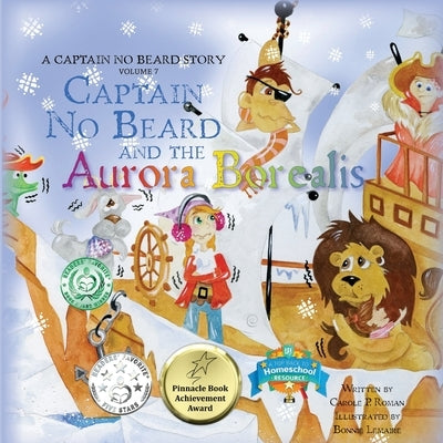 Captain No Beard and the Aurora Borealis: A Captain No Beard Story by Roman, Carole P.