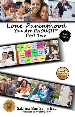 Lone Parenthood: You Are Enough Part 2 by Allen, Robert G.