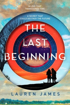 The Last Beginning by James, Lauren