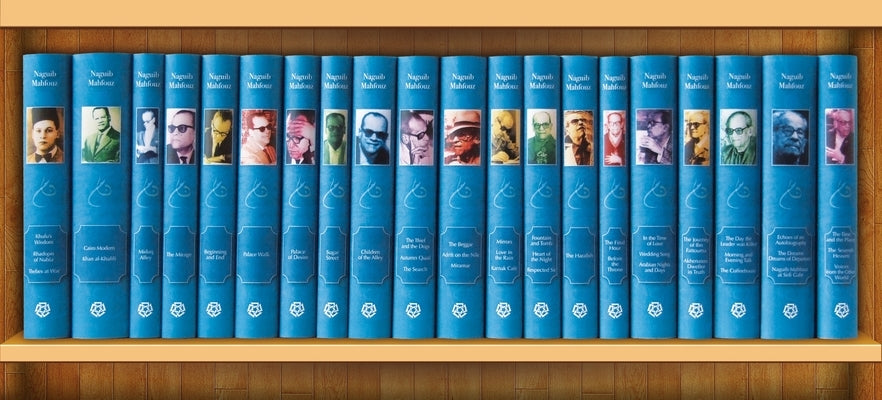 The Naguib Mahfouz Centennial Library: Celebrating One Hundred Years of Egypt's Nobel Laureate by Mahfouz, Naguib