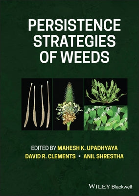 Persistence Strategies of Weeds by Upadhyaya, Mahesh K.