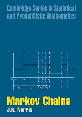 Markov Chains by Norris, J. R.