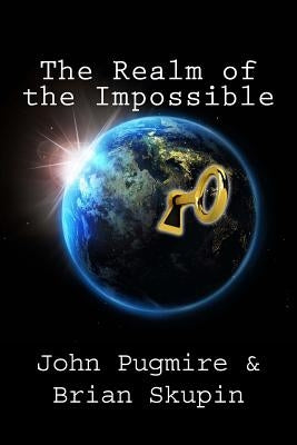 The Realm of the Impossible by Skupin, Pugmire