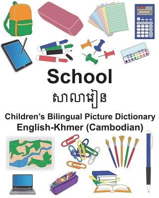 English-Khmer (Cambodian) School Children's Bilingual Picture Dictionary by Carlson, Suzanne
