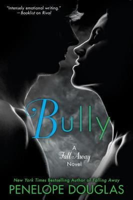 Bully by Douglas, Penelope
