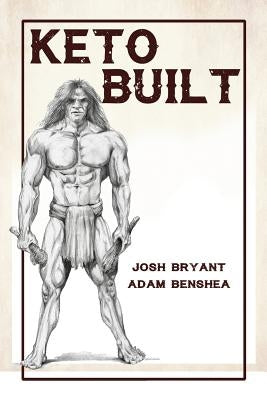 Keto Built by Benshea, Adam