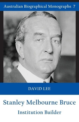 Stanley Melbourne Bruce by David, Lee