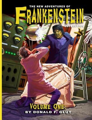 The New Adventures of Frankenstein Collection by Cunningham, Bill