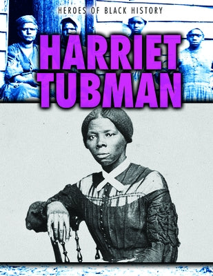 Harriet Tubman by Levy, Janey