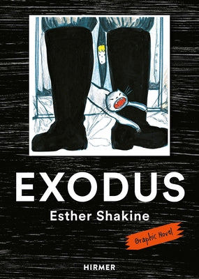 Exodus: A Graphic Novel by Shakine, Esther
