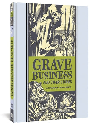 Grave Business and Other Stories by Ingels, Graham