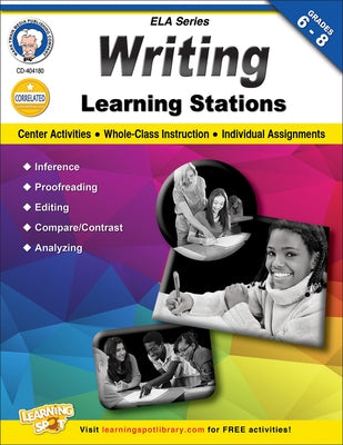 Writing Learning Stations, Grades 6-8 by Cameron, Schyrlet