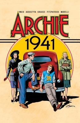 Archie: 1941 by Waid, Mark